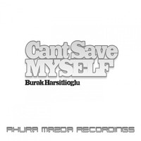 Thumbnail for the Burak Harşitlioğlu - Cant Save Myself link, provided by host site