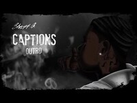 Thumbnail for the Sheff G - Captions (Outro) (Visualizer) link, provided by host site