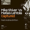 Thumbnail for the Mike Shiver - Captured (Mike Shiver vs. Matias Lehtola vs. Andrea Britton) link, provided by host site