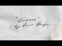 Thumbnail for the Conan Gray - Caramel link, provided by host site