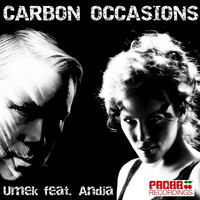 Thumbnail for the UMEK - Carbon Occasions (Dee Marcus 2k13 Remix) link, provided by host site