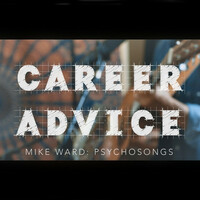 Thumbnail for the Mike Ward - Career Advice link, provided by host site