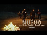Thumbnail for the Grupo Frontera - Mutuo link, provided by host site