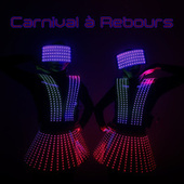 Thumbnail for the Top 40 - Carnival à Rebours: 2022 Electronic Carnival Music (Trance for Dance) link, provided by host site