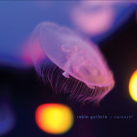 Thumbnail for the Robin Guthrie - Carousel link, provided by host site
