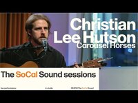 Thumbnail for the Christian Lee Hutson - Carousel Horses (LIVE from 88.5FM The SoCal Sound) link, provided by host site