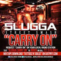 Thumbnail for the Slugga - Carry On link, provided by host site
