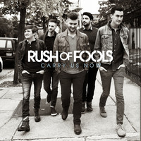 Thumbnail for the Rush of Fools - Carry Us Now link, provided by host site