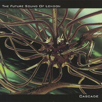 Thumbnail for the The Future Sound of London - Cascade link, provided by host site