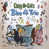 Thumbnail for the Casey MacGill - Casey Macgill's Blue 4 Trio link, provided by host site