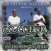 Thumbnail for the C.O.A. Click - Cash Over Ass the Album link, provided by host site