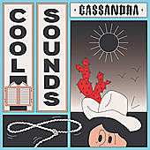 Thumbnail for the Cool Sounds - Cassandra link, provided by host site