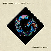 Thumbnail for the Rubb Sound System - Cast a Spell link, provided by host site