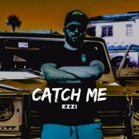 Thumbnail for the Ezzi - Catch Me link, provided by host site