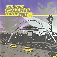 Thumbnail for the Fat Jack - Cater to the DJ 2 link, provided by host site