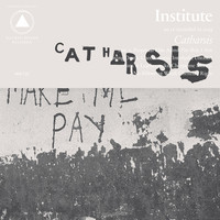 Thumbnail for the Institute - Catharsis link, provided by host site