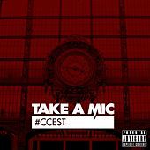 Thumbnail for the Take a Mic - #Ccest link, provided by host site