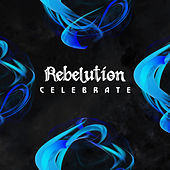 Thumbnail for the Rebelution - Celebrate link, provided by host site