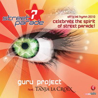 Thumbnail for the Guru Project - Celebrate the Spirit of Street Parade! (Official Street Parade Hymn 2010) link, provided by host site