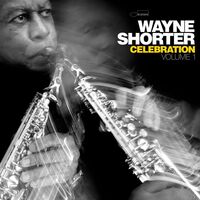 Thumbnail for the Wayne Shorter - Celebration, Volume 1 link, provided by host site