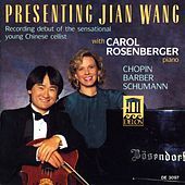 Thumbnail for the Carol Rosenberger - Cello Recital: Wang, Jian - CHOPIN, F. / BARBER, S. / SCHUMANN, R. (Presenting Jian Wang - Recording Debut of the Sensational Young Chinese Cellist) link, provided by host site
