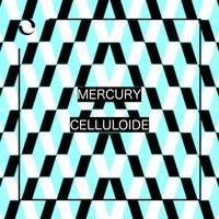 Thumbnail for the Mercury - Celluloide link, provided by host site