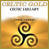 Thumbnail for the Chris Conway - Celtic Gold - Celtic Lullaby link, provided by host site