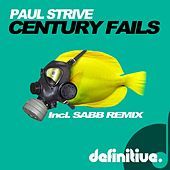 Thumbnail for the Paul Strive - Century Fails link, provided by host site