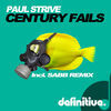 Thumbnail for the Paul Strive - Century Fails link, provided by host site