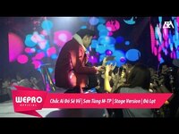Thumbnail for the Sơn Tùng M-TP - Chắc Ai Đó Sẽ Về | | Stage Version | Đà Lạt link, provided by host site