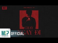 Thumbnail for the Sơn Tùng M-TP - CHẠY NGAY ĐI | Teaser Trailer link, provided by host site
