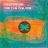 Thumbnail for the Creeperfunk - Cha Cha Cha Cha link, provided by host site
