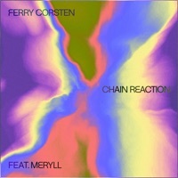 Thumbnail for the Ferry Corsten - Chain Reaction link, provided by host site