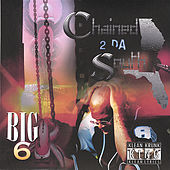 Thumbnail for the Big 6 - Chained 2 Da South link, provided by host site
