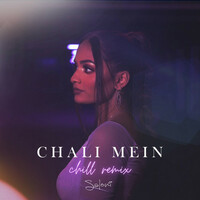 Thumbnail for the Saloni - Chali Mein (Chill Remix) link, provided by host site