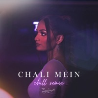 Thumbnail for the Saloni - Chali Mein [Chill Remix] link, provided by host site