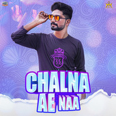 Thumbnail for the Naji - Chalna Ae Naa link, provided by host site