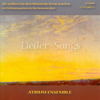 Thumbnail for the Atrium Ensemble - Chamber Music (German) - Schroeder, H. / Mendelssohn, Felix / Brahms, J. (As If Distant Gardens in the Heavens Died) link, provided by host site