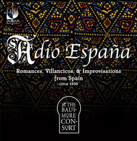 Thumbnail for the Baltimore Consort - Chamber Music (Spanish) - Pisador, D. / Ortiz, D. / Torre, F. De La / Mudarra, A. / Guerrero, P. / Encina, J. Del (Adio Espana) link, provided by host site