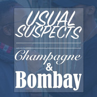 Thumbnail for the Usual Suspects - Champagne & Bombay link, provided by host site