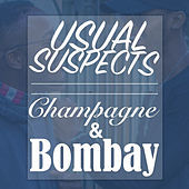 Thumbnail for the Usual Suspects - Champagne & Bombay link, provided by host site