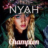 Thumbnail for the Princess Nyah - Champion (EP) link, provided by host site