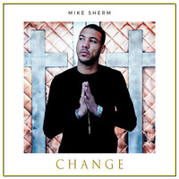 Thumbnail for the Mike Sherm - Change link, provided by host site