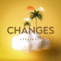 Thumbnail for the Greatness - Changes link, provided by host site