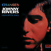 Thumbnail for the Johnny Rivers - Changes link, provided by host site