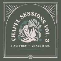 Thumbnail for the I AM THEY - Chapel Sessions Vol. 3 link, provided by host site