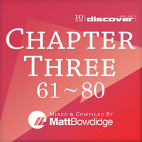 Thumbnail for the Matt Bowdidge - Chapter Three (Mixed by Matt Bowdidge) link, provided by host site