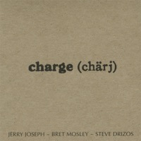 Thumbnail for the Jerry Joseph - Charge (Chärj) link, provided by host site