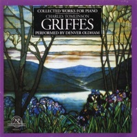 Thumbnail for the Denver Oldham - Charles Tomlinson Griffes: Collected Works for Piano link, provided by host site