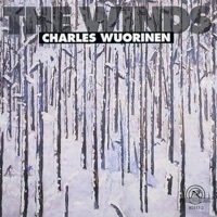 Thumbnail for the Charles Wuorinen - Charles Wuorinen: The Winds link, provided by host site